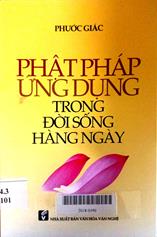 Phật pháp ứng dụng trong đời sống hằng ngày