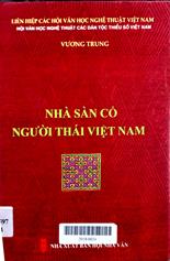 Nhà sàn cổ người Thái Việt Nam