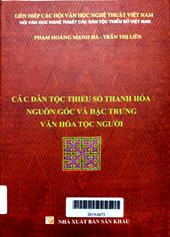 Các dân tộc thiểu số Thanh Hóa - nguồn gốc và đặc trưng văn hóa tộc người