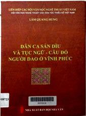 Dân ca Sán Dìu và tục ngữ - câu đố người Dao ở Vĩnh Phúc