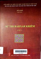 Sử thi Bahnar Kriêm. Tập 1