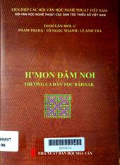 H'mon đăm noi: Trường ca dân tộc Bâhnar