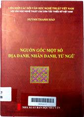 Nguồn gốc một số địa danh, nhân danh, từ ngữ