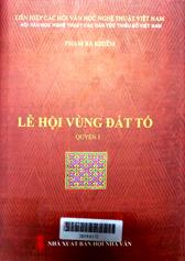 Lễ hội vùng đất Tổ - Quyển 1