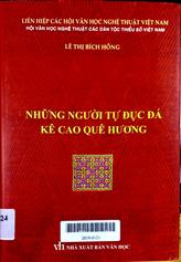 Những người tự đục đá kê cao quê hương: Tiểu luận, phê bình