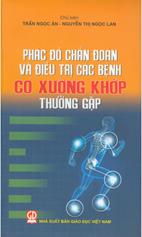 Phác đồ chẩn đoán và điều trị các bệnh cơ xương khớp thường gặp