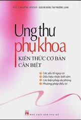 Ung thư phụ khoa, kiến thức cơ bản cần biết