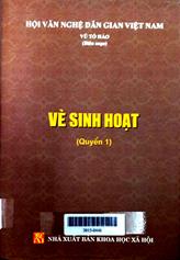 Vè sinh hoạt, quyển 1