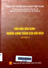 Văn hóa dân gian - những công trình của hội viên, quyển 1