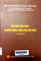 Văn hóa dân gian - những công trình của hội viên, quyển 2