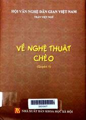 Về nghệ thuật Chèo quyển 1