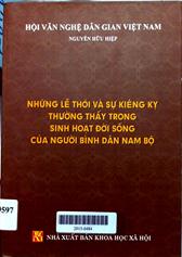 Những lề thói và sự kiêng kỵ thường thấy trong sinh hoạt đời sống của người bình dân Nam Bộ