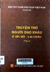 Truyện thơ người Dao Khâu ở Sìn Hồ - Lai Châu, tập 2