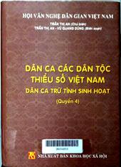 Dân ca các dân tộc thiểu số Việt Nam: Dân ca trữ tình sinh hoạt, quyển 4