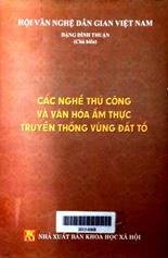 Các nghề thủ công và văn hóa ẩm thực truyền thống vùng đất tổ