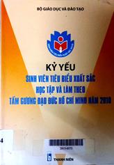 Kỷ yếu sinh viên tiêu biểu xuất sắc học tập và làm theo tấm gương đạo đức Hồ Chí Minh năm 2010