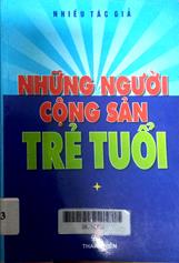Những người cộng sản trẻ tuổi (1930-1945), tập 1