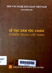 Lễ tục dân tộc Chăm ở miền Trung Việt Nam