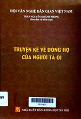 Truyện kể về dòng họ của người Tà Ôi