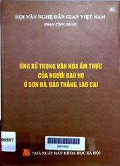 Ứng xử trong văn hóa ẩm thực của người Dao họ ở Sơn Hà, Bảo Thắng, Lào Cai