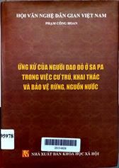 Ứng xử của người Dao đỏ ở Sa Pa trong việc cư trú, khai thác và bảo vệ rừng, nguồn nước