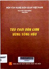 Trò chơi dân gian vùng sông Hậu