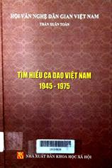 Tìm hiểu ca dao Việt Nam 1945-1975