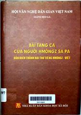 Bài tang ca của người HMôngz Sa Pa - Dẫn Dịch thành hai thứ tiếng Hmôngz - Việt
