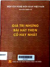 Giá trị những bài hát Then cổ hay nhất
