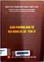 Giáo phường nhà tơ đại hàng Kẻ Lứ - Yên Lý