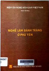 Nghề làm bánh tráng ở Phú Yên
