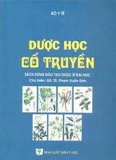 Dược học cổ truyền (Sách đào tạo dược sĩ Đại học)