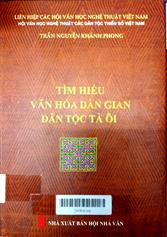 Tìm hiểu văn hóa dân gian dân tộc Tà Ôi