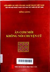 Ăn cơm mới không nói chuyện cũ :