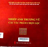 Nhiếp ảnh Trương Vũ các tác phẩm chọn lọc