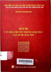 Hát ru văn hóa truyền thống giáo dục cần được bảo tồn