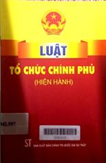 Luật Tổ chức Chính phủ (Hiện hành)