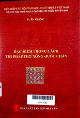 Đặc điểm phong cách thi pháp thơ Nông Quốc Chấn