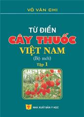 Từ điển cây thuốc Việt Nam :