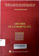 Gió thổi từ cánh rừng già