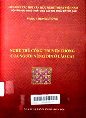 Nghề thủ công truyền thống của người Nùng Dín ở Lào Cai
