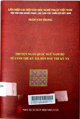 Truyện ngắn quốc ngữ Nam Bộ từ cuối thế kỷ XIX đến đầu thế kỷ XX