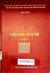 Truyện cổ H'rê, quyển 1