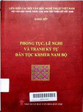 Phong tục, lễ nghi và tranh ký tự dân tộc Khmer Nam Bộ