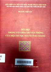Nét đẹp trong văn hóa truyền thống của một số người ở Hà Giang