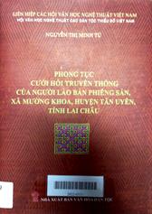 Phong tuc cưới hỏi truyền thống của người Lào bản Phiên sản, xã Mường Khoa, huyện Tây Uyên, Lai Châu