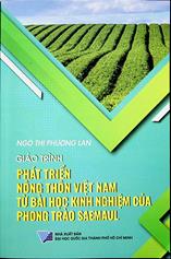 Giáo trình Phát triển nông thông Việt Nam từ bài học kinh nghiệm của Phong trào Saemaul