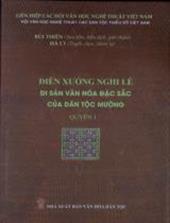 Diễn xướng nghi lễ di sản văn hoá đặc sắc của dân tộc Mường - Quyển 1