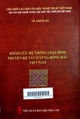 Khảo cứu hệ thống loại hình truyện kể Tày ở vùng Đông Bắc Việt Nam