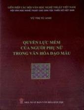 Quyền lực mềm của người phụ nữ trong văn hoá Đạo Mẫu